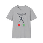 T-Shirt "Pickleball Court Calling"