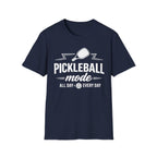 T-Shirt "Pickleball Mode"