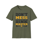 T-Shirt "Don't Mess With the Dink Master"