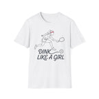T-Shirt "Dink Like A Girl" Line Art