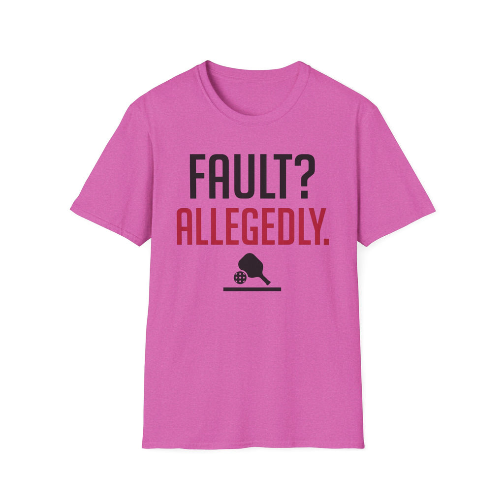 T-Shirt "Fault? Allegedly"
