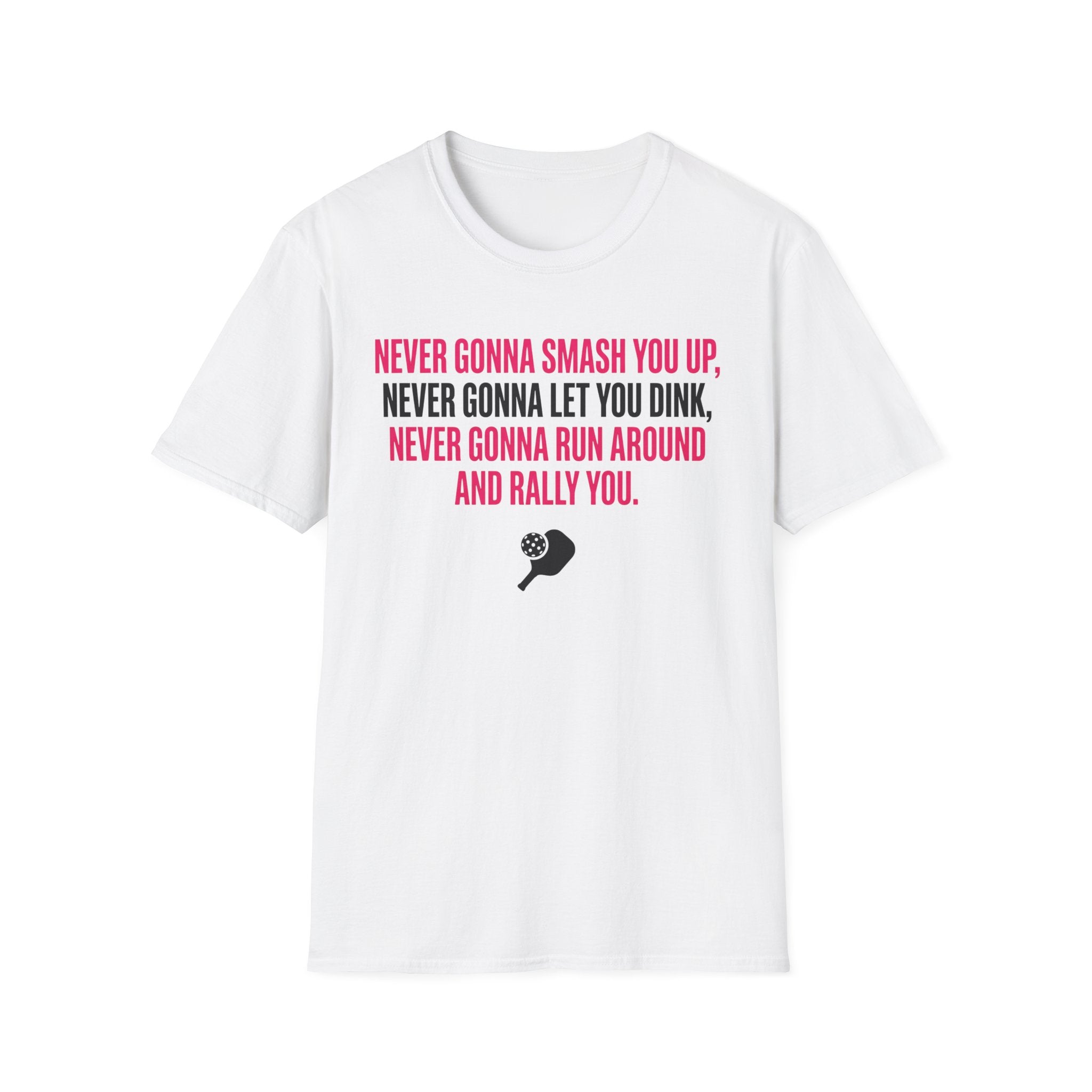 T-Shirt "Never Gonna Smash You Up"