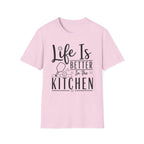 T-Shirt "Life is Better in the Kitchen"