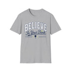 T-Shirt "Believe in Your Dink"