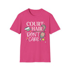 T-Shirt "Court Hair Don't Care"