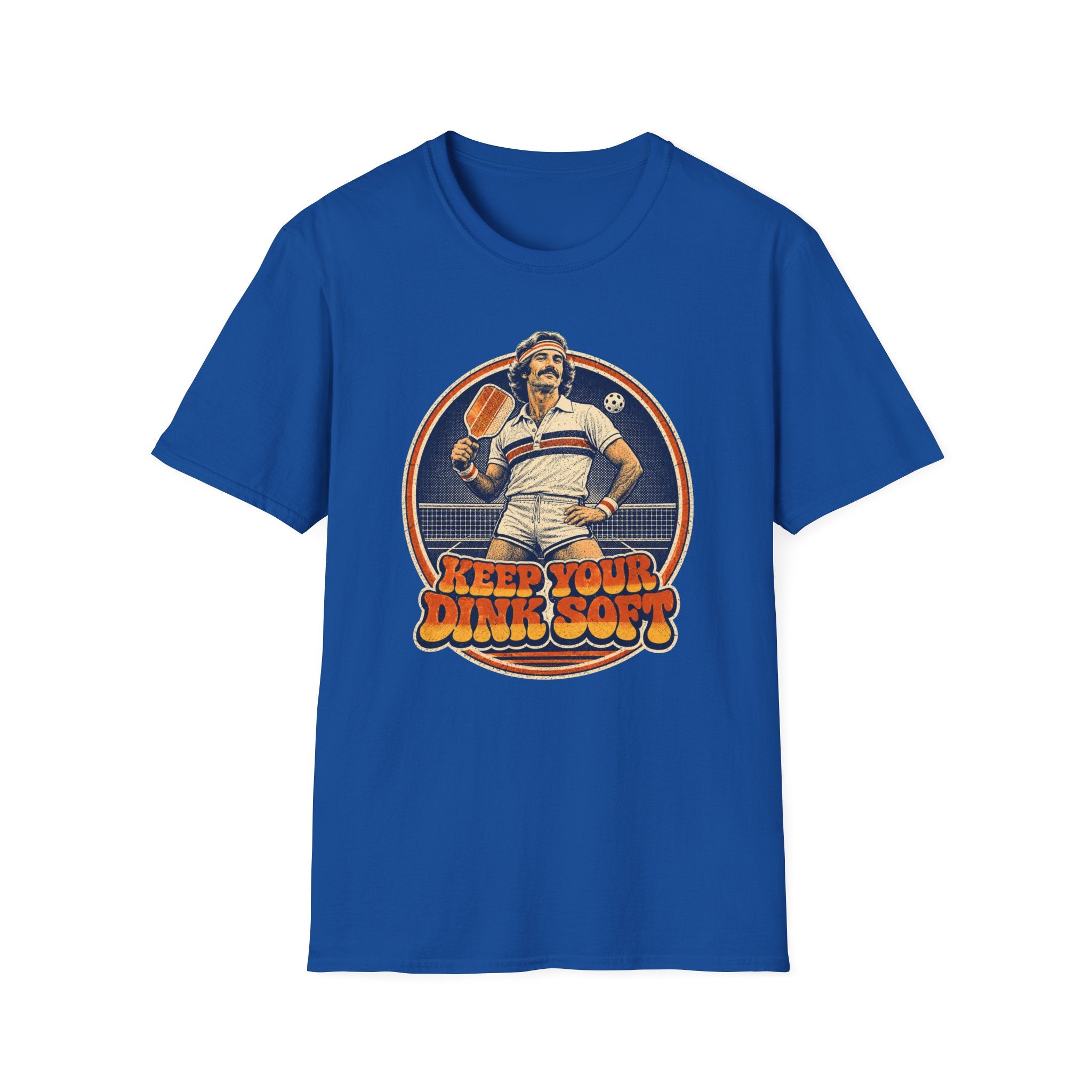 T-Shirt "Keep Your Dink Soft"