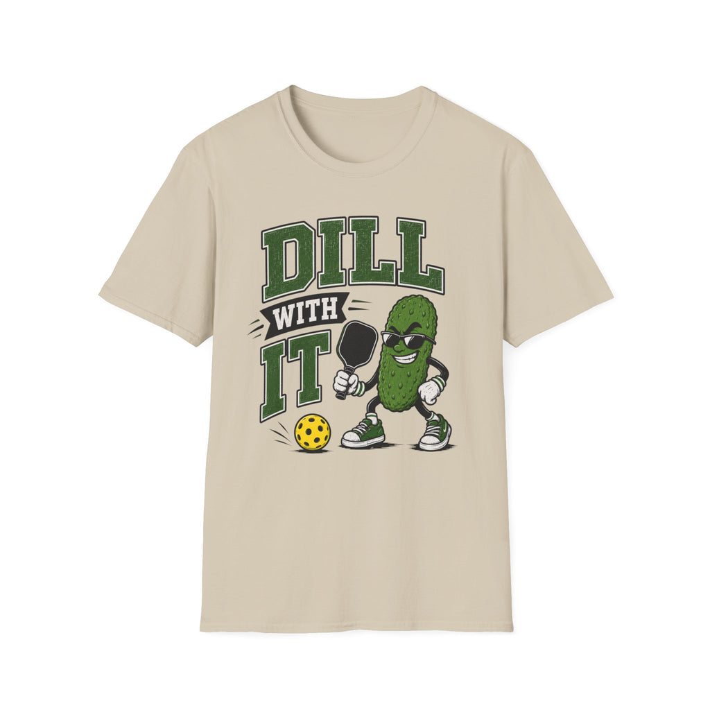 T-Shirt "Dill With It"