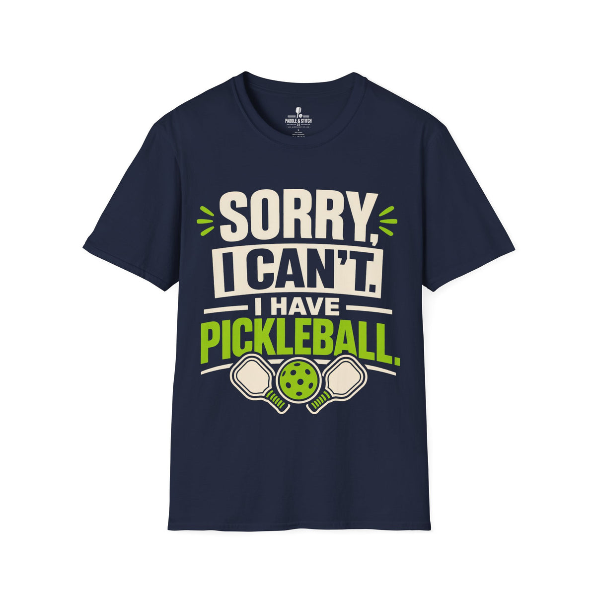 T-Shirt "Sorry Can't"