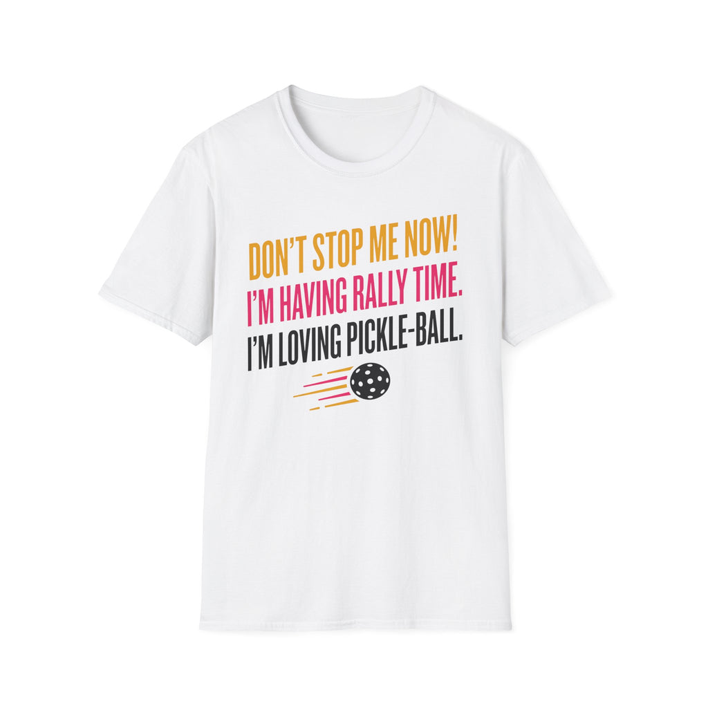 T-Shirt "Don't Stop Me Now"