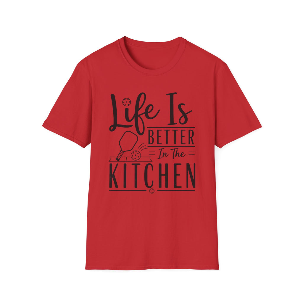 T-Shirt "Life is Better in the Kitchen"