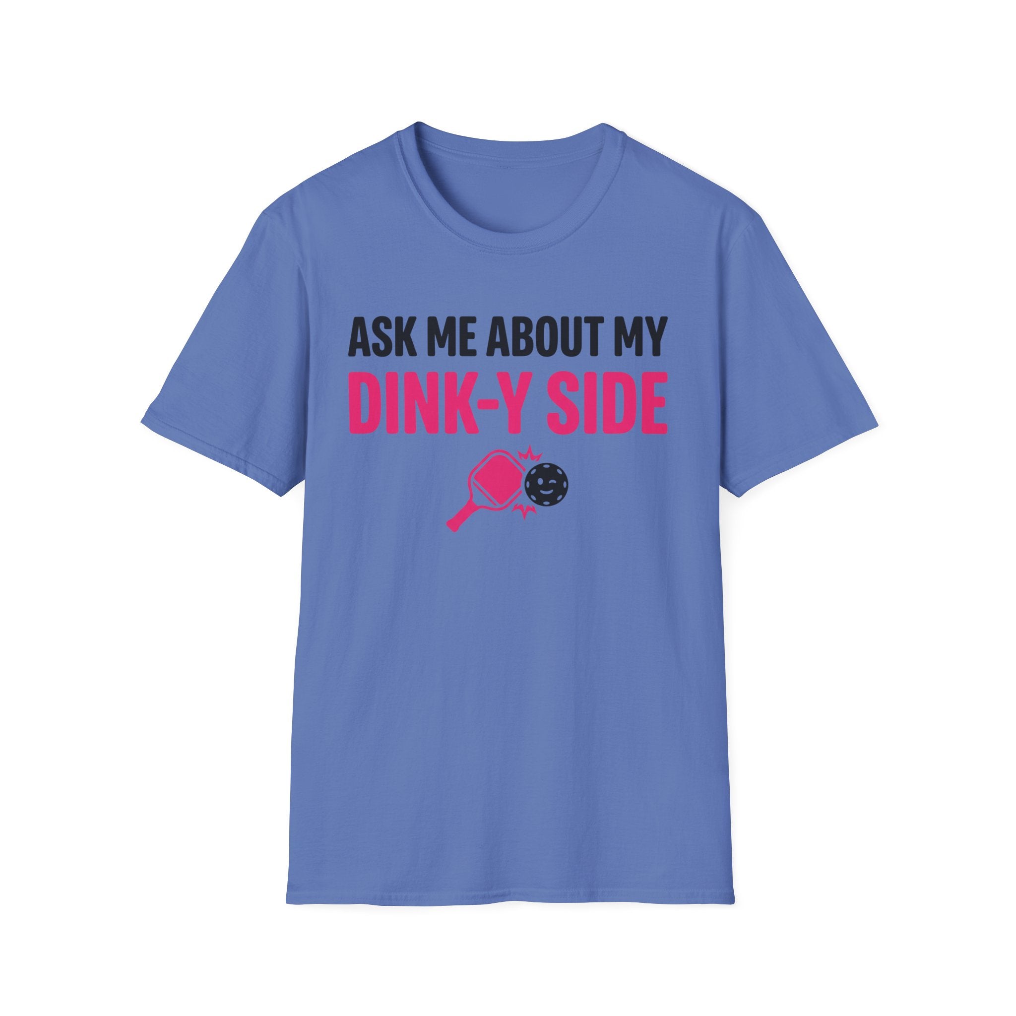 T-Shirt "Ask me about my dinky side"