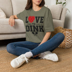 T-Shirt "Love to Dink"