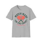 T-Shirt "Match Made on the Court"