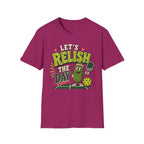 T-Shirt "Let's Relish the Day"