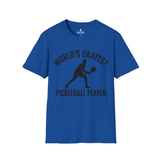 T-Shirt "Okayest"
