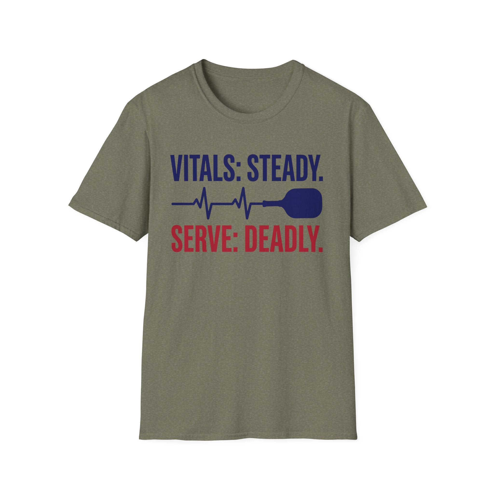 T-Shirt "Vitals: Steady. Serve: Deadly."