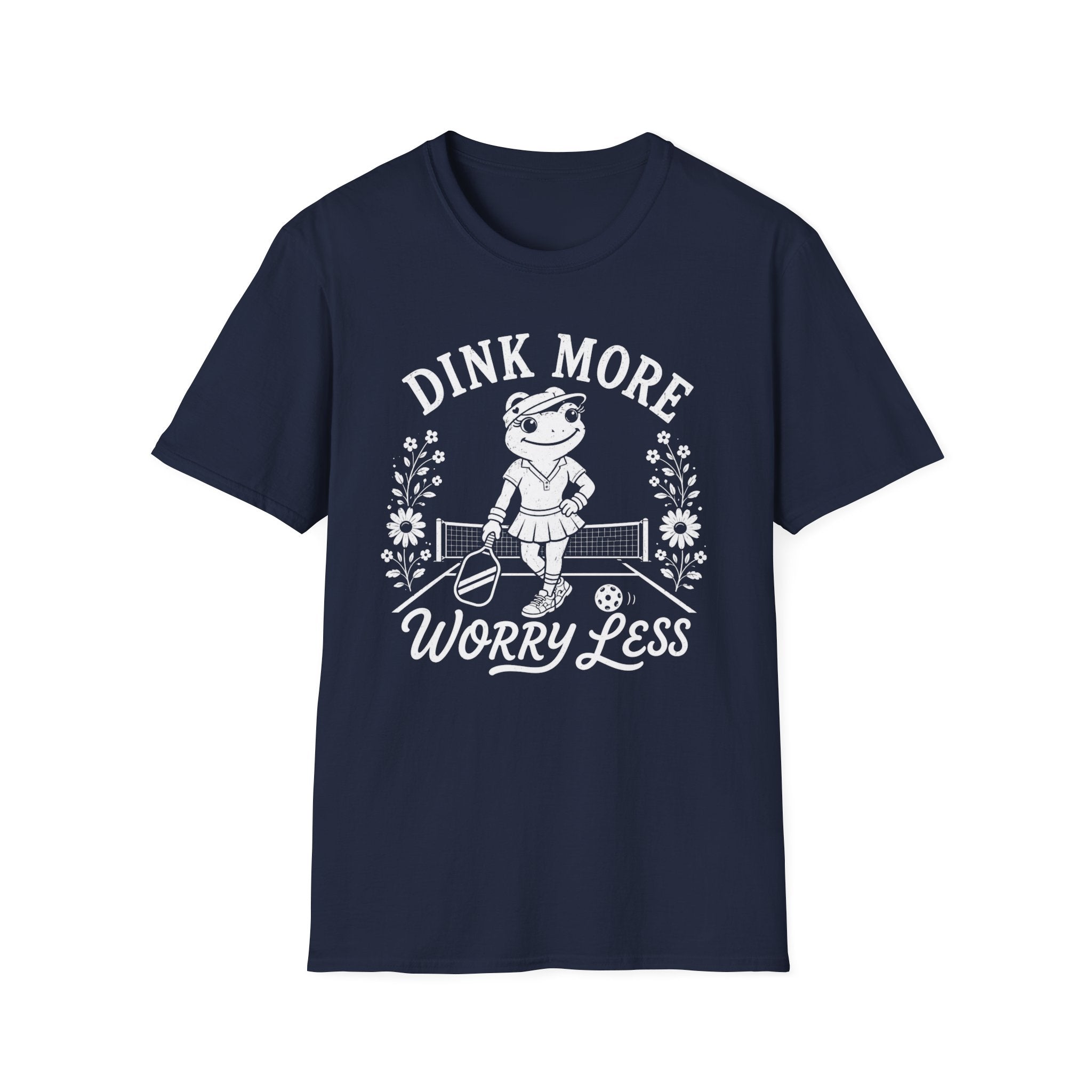 T-Shirt "Dink More Worry Less"
