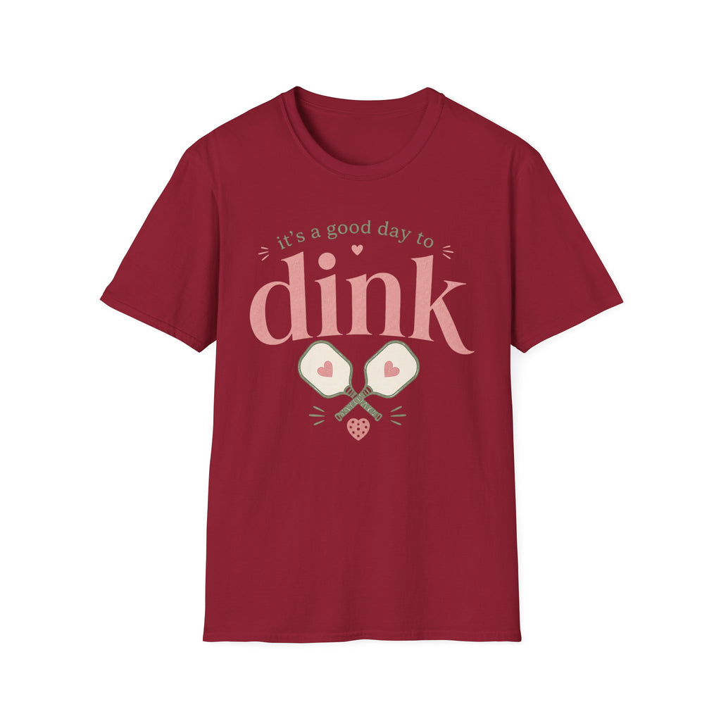 T-Shirt "Good Day to Dink"