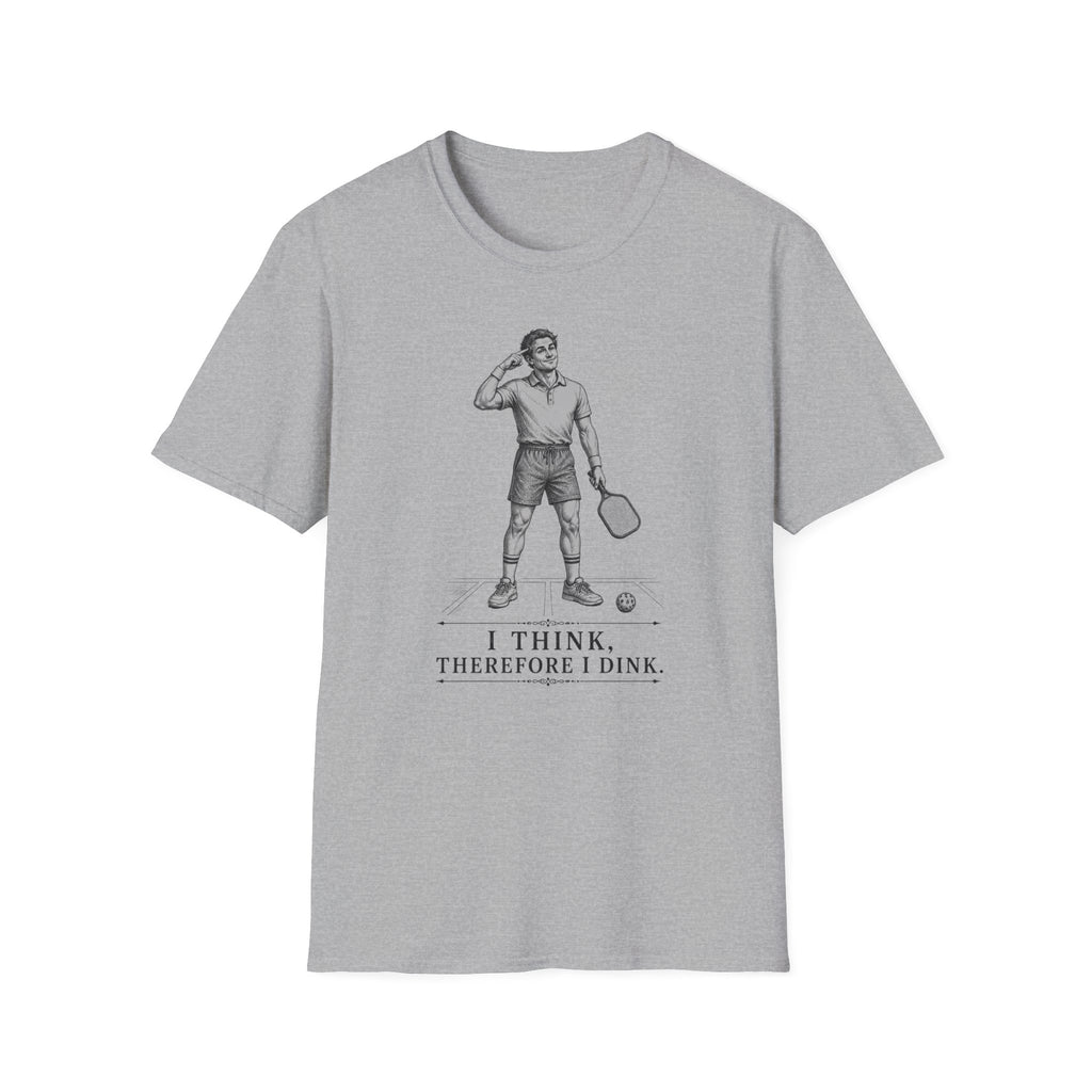 T-Shirt "I Think, Therefore I Dink"