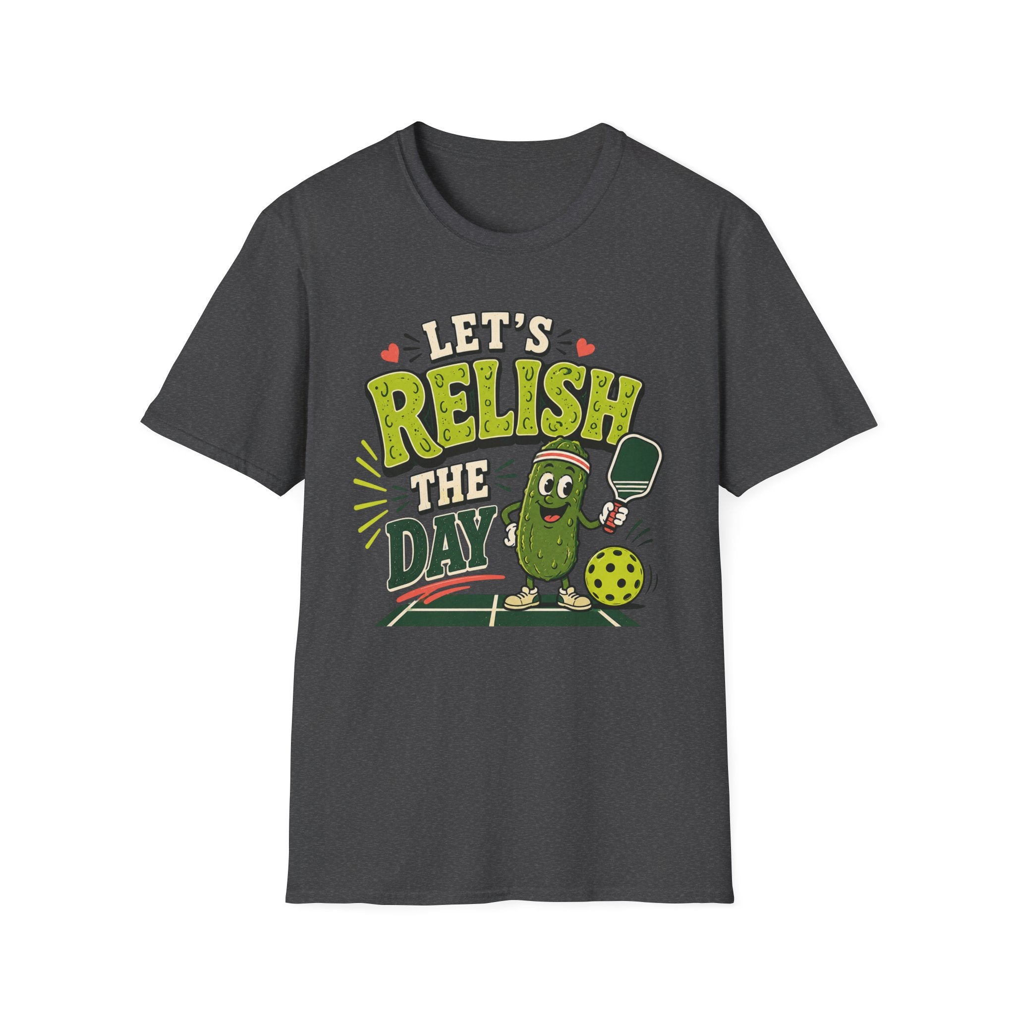 T-Shirt "Let's Relish the Day"
