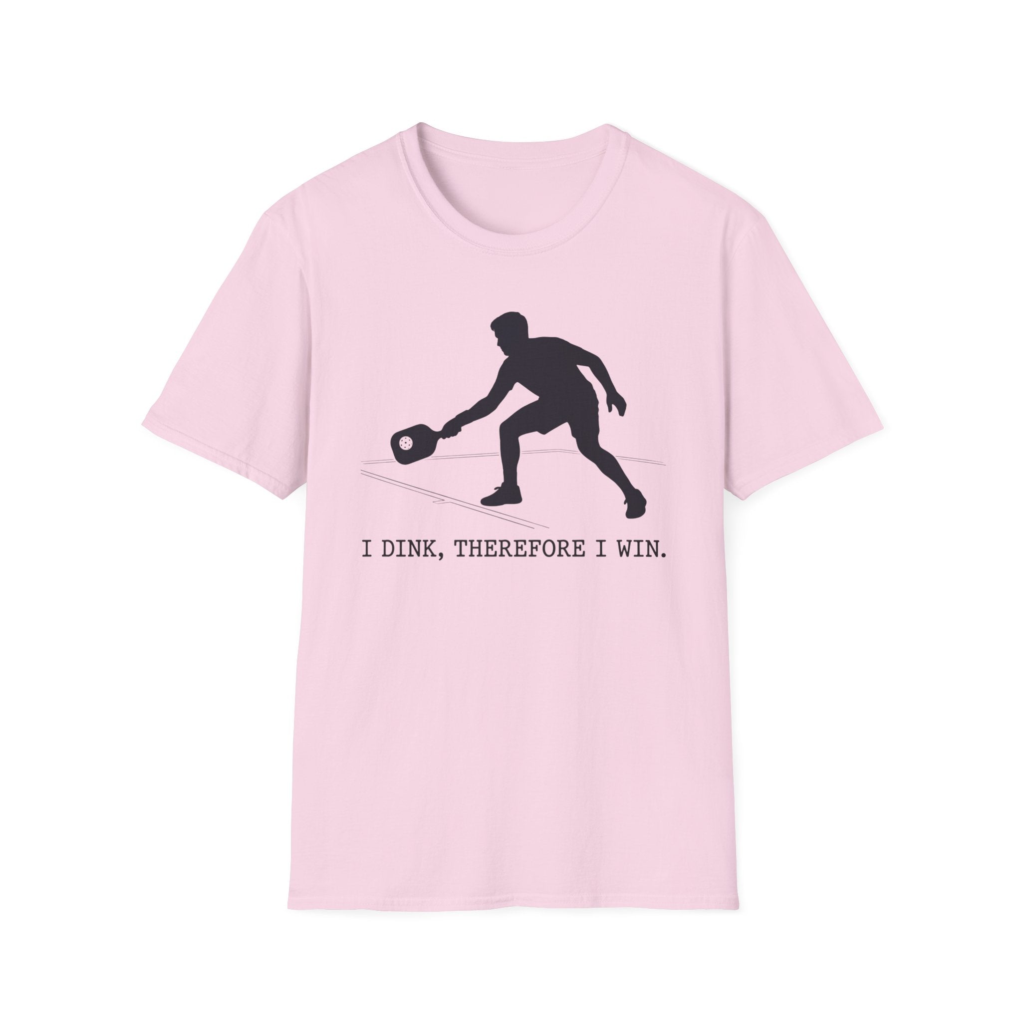 T-Shirt "I Dink, Therefore I Win"