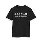 T-Shirt "0-0-2, Start"