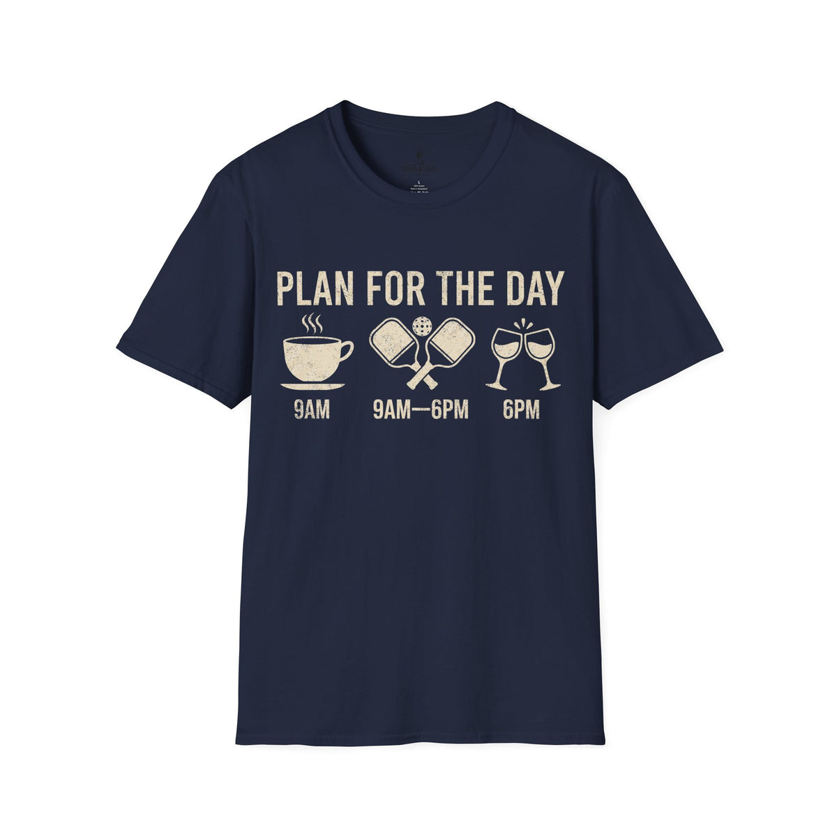 T-Shirt "Plan for Day"