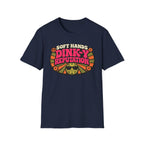 T-Shirt "Soft Hands. Dink-Y Reputation."