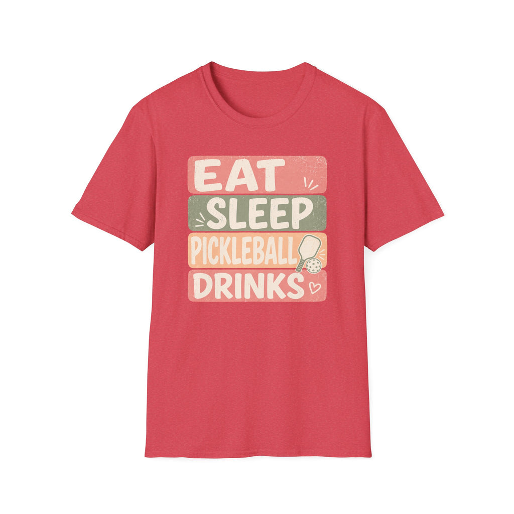 T-Shirt "Eat. Sleep. Pickleball. Drinks."