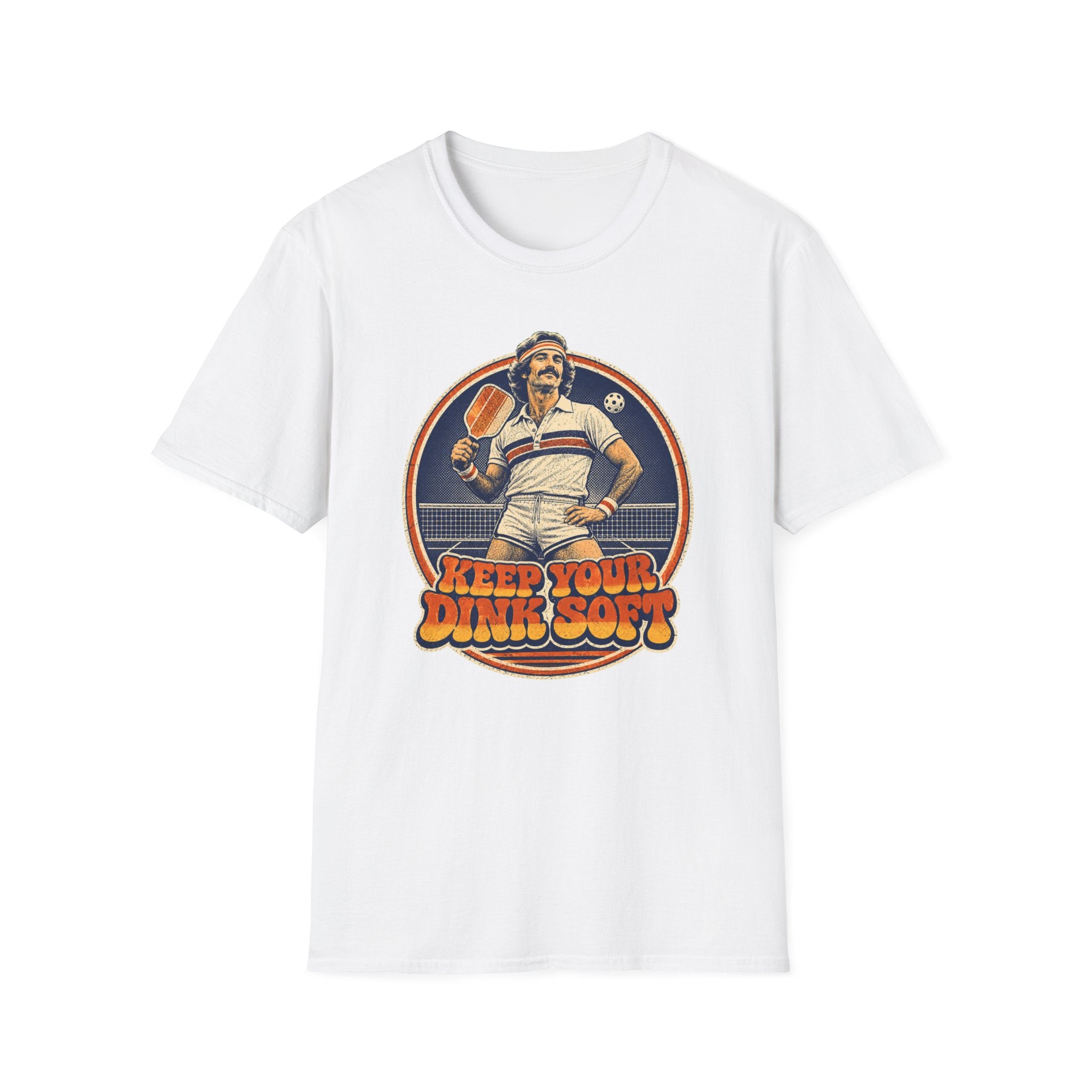 T-Shirt "Keep Your Dink Soft"