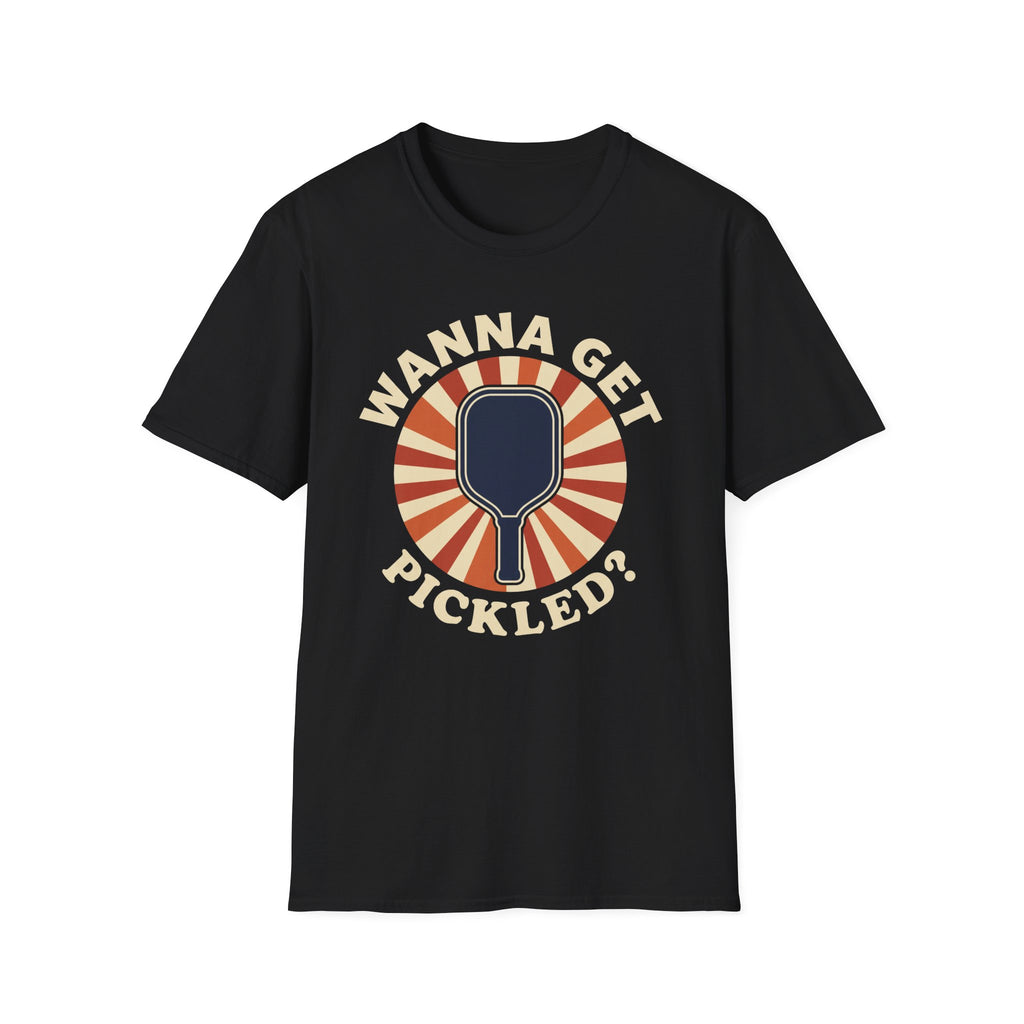 T-Shirt "Wanna Get Pickled?"