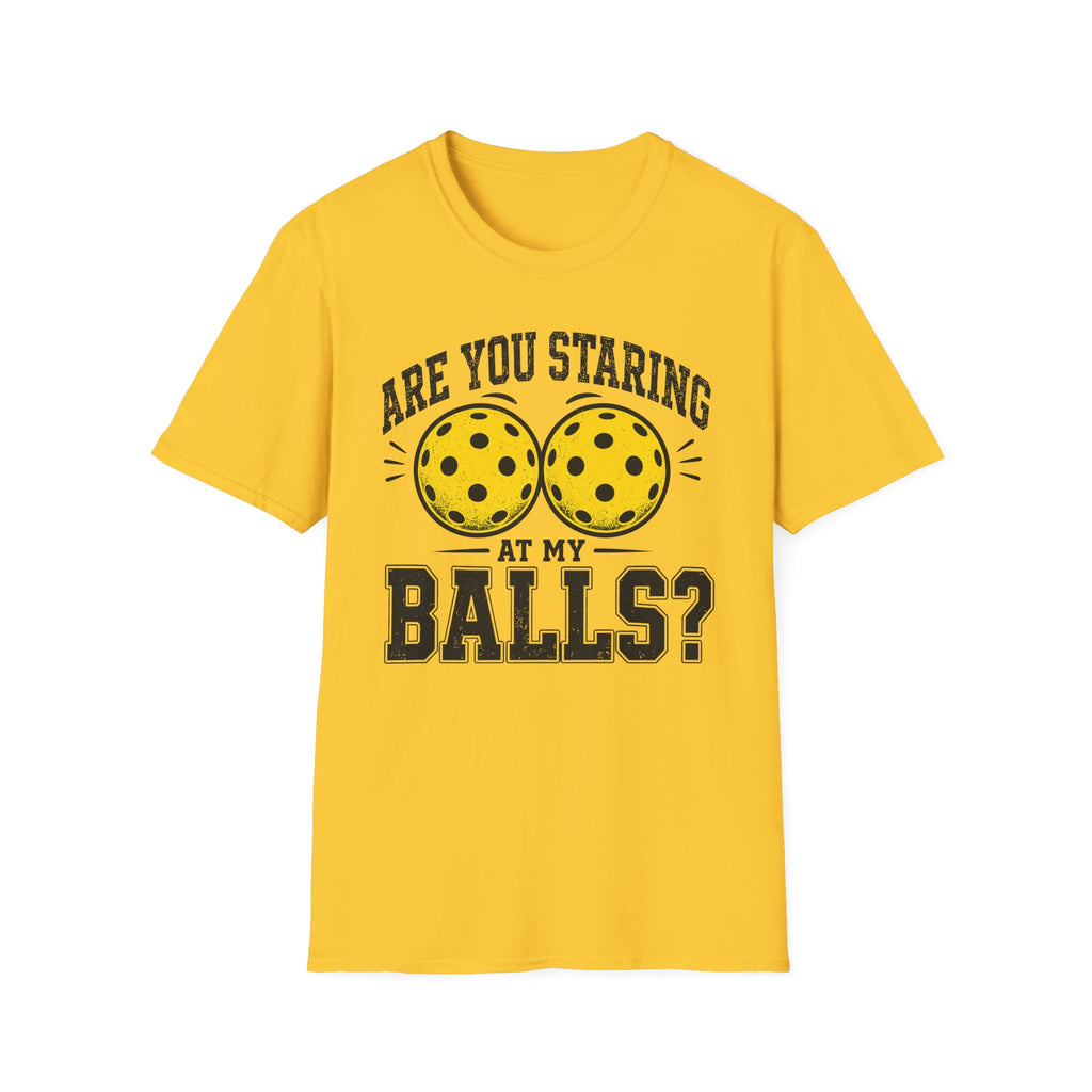 T-Shirt "Are you staring at my balls?"