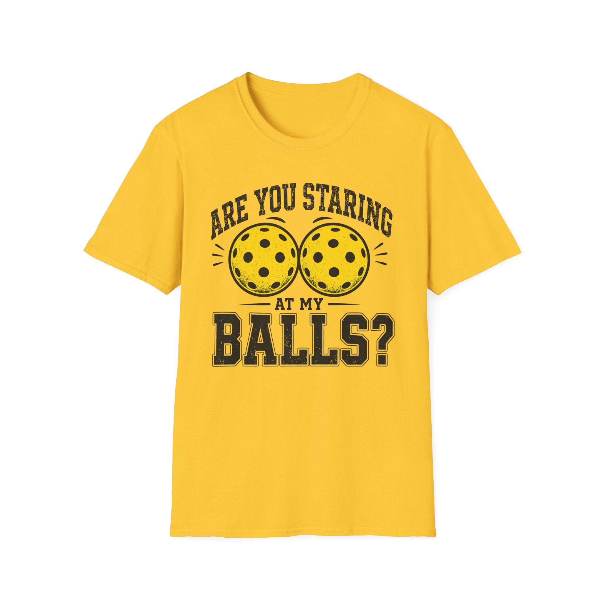 T-Shirt "Are you staring at my balls?"