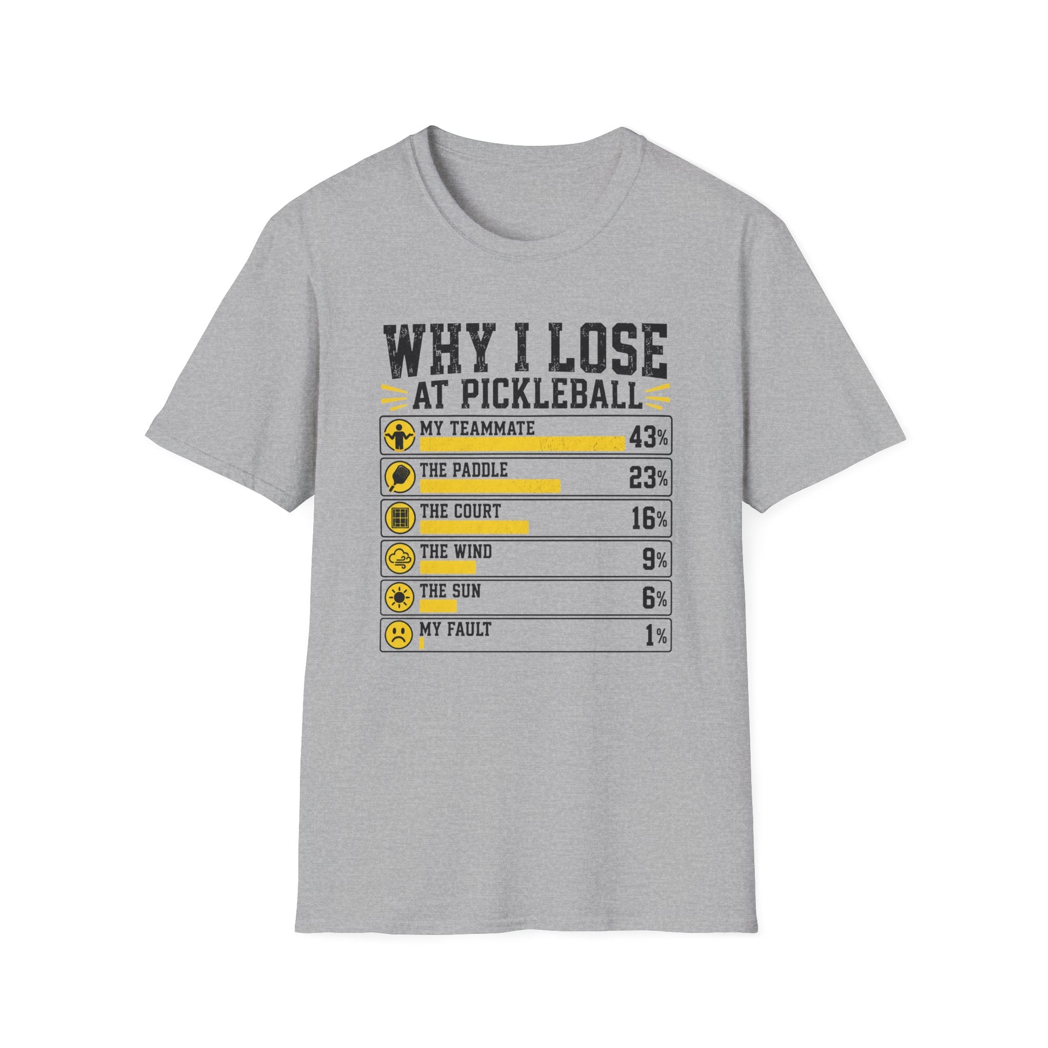 T-Shirt "Why I Lose At Pickleball"