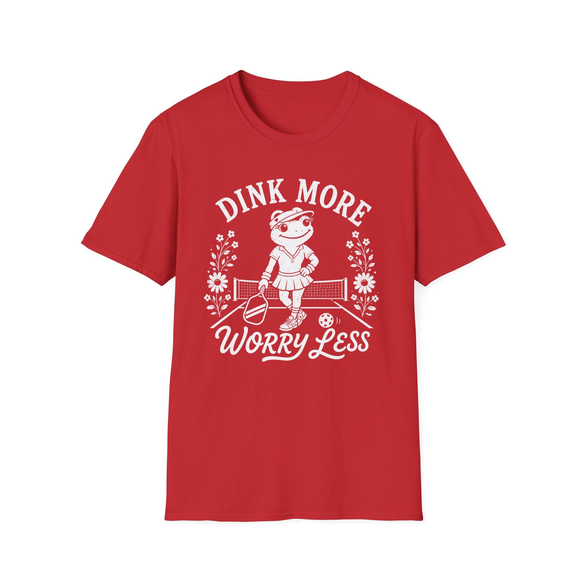 T-Shirt "Dink More Worry Less"