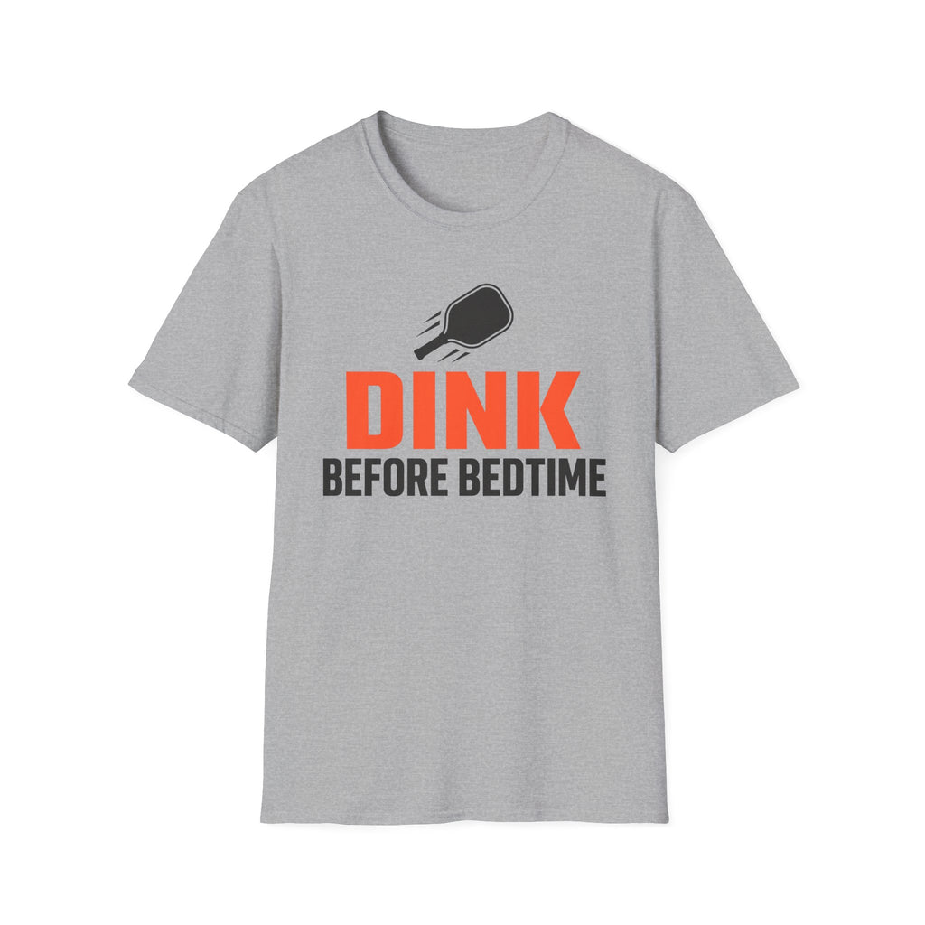 T-Shirt "Dink Before Bedtime"