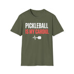 T-Shirt "Pickleball Is My Cardio"