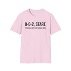 T-Shirt "0-0-2, Start"