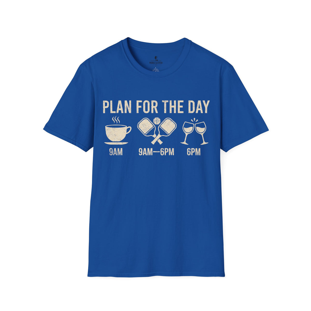 T-Shirt "Plan for Day"