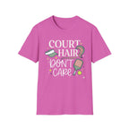 T-Shirt "Court Hair Don't Care"