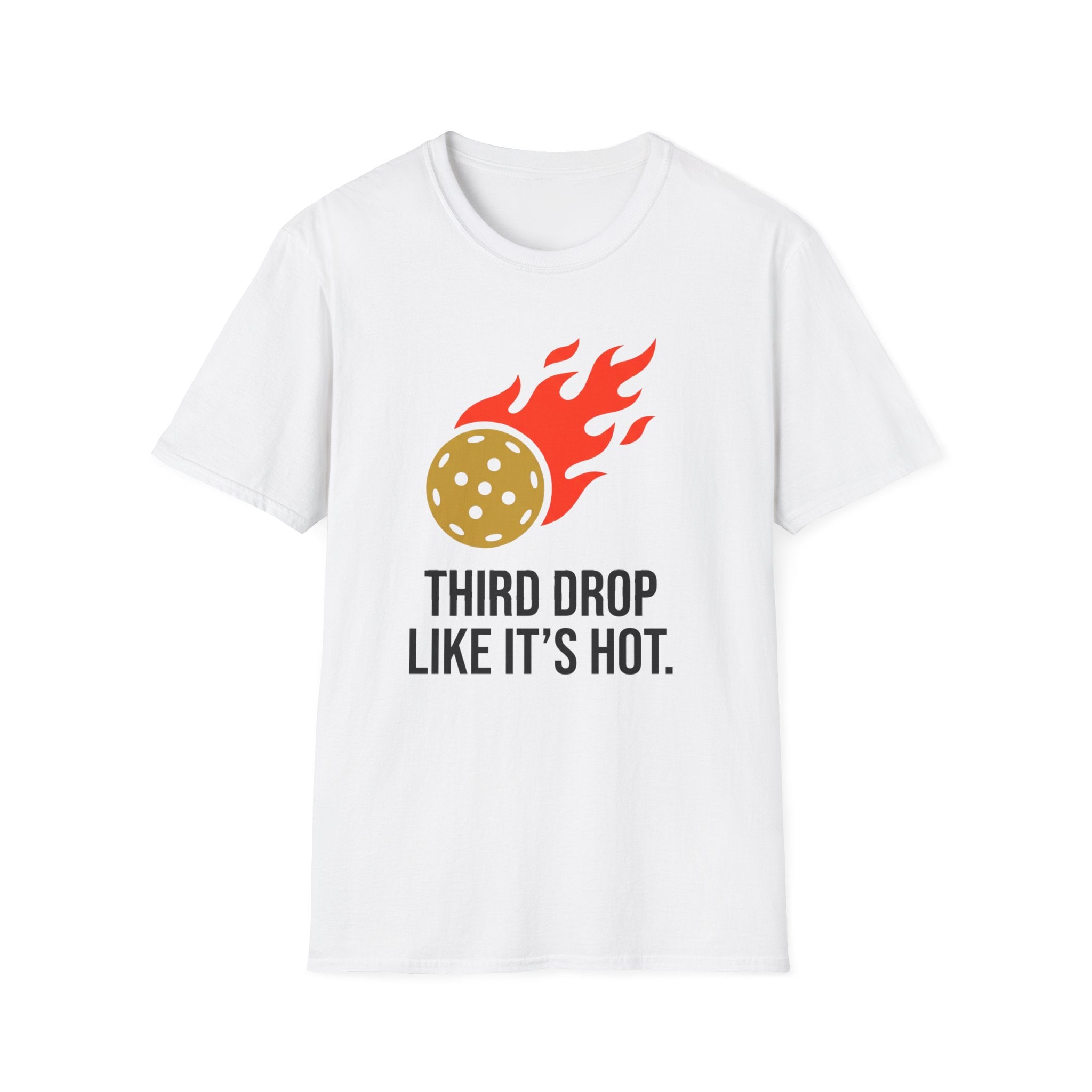 T-Shirt "Third Drop Like Its Hot"