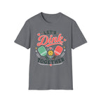 T-Shirt "Let's Dink Together"