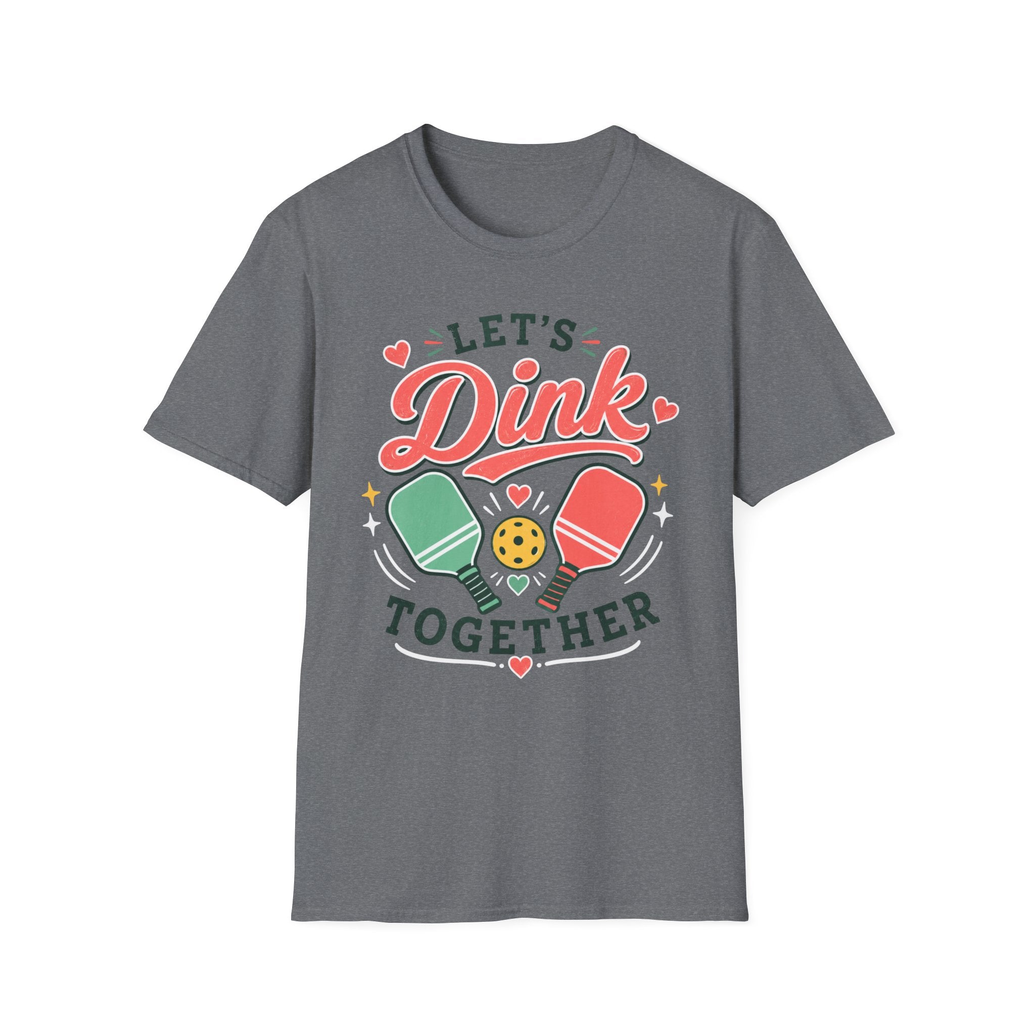 T-Shirt "Let's Dink Together"