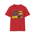 T-Shirt "Live. Laugh. Dink."