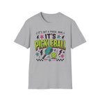 T-Shirt "It's Not A Phase Mom, It's Pickleball"