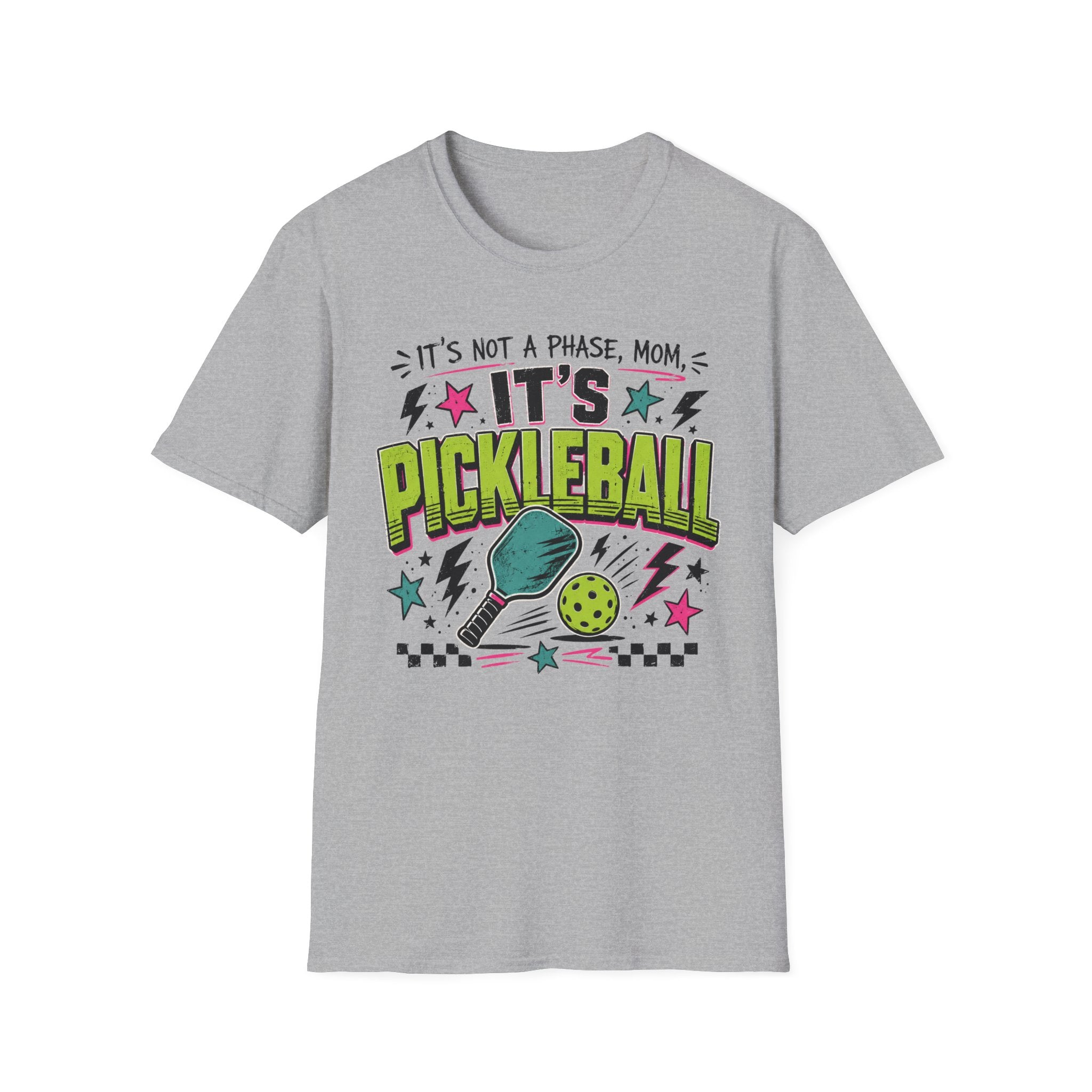 T-Shirt "It's Not A Phase Mom, It's Pickleball"