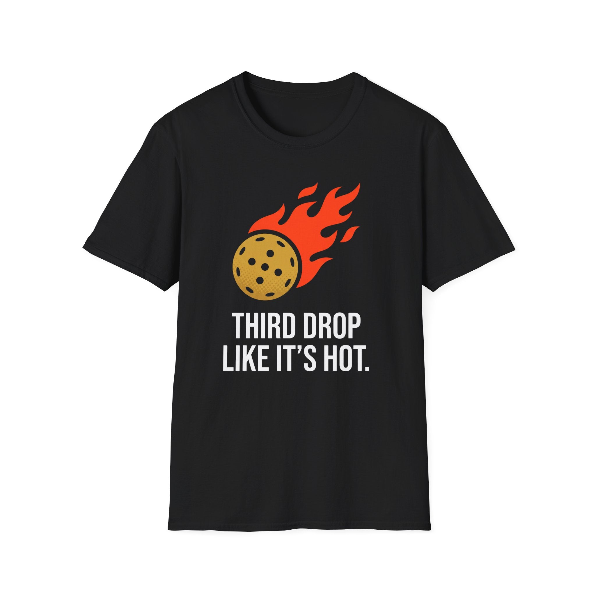 T-Shirt "Third Drop Like Its Hot"