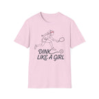 T-Shirt "Dink Like A Girl" Line Art