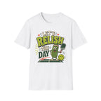 T-Shirt "Let's Relish the Day"