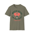 T-Shirt "Match Made on the Court"